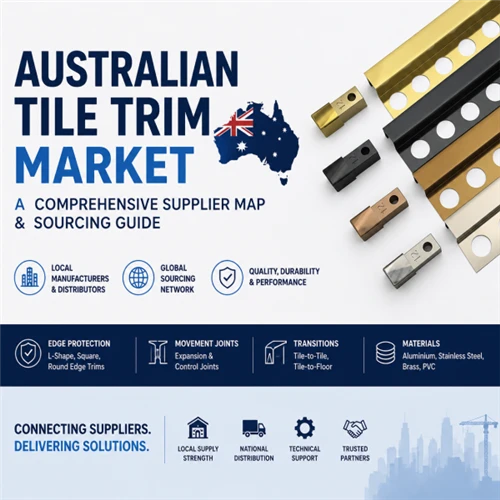 Australian Tile Trim Market: Top Suppliers & Sourcing Guide