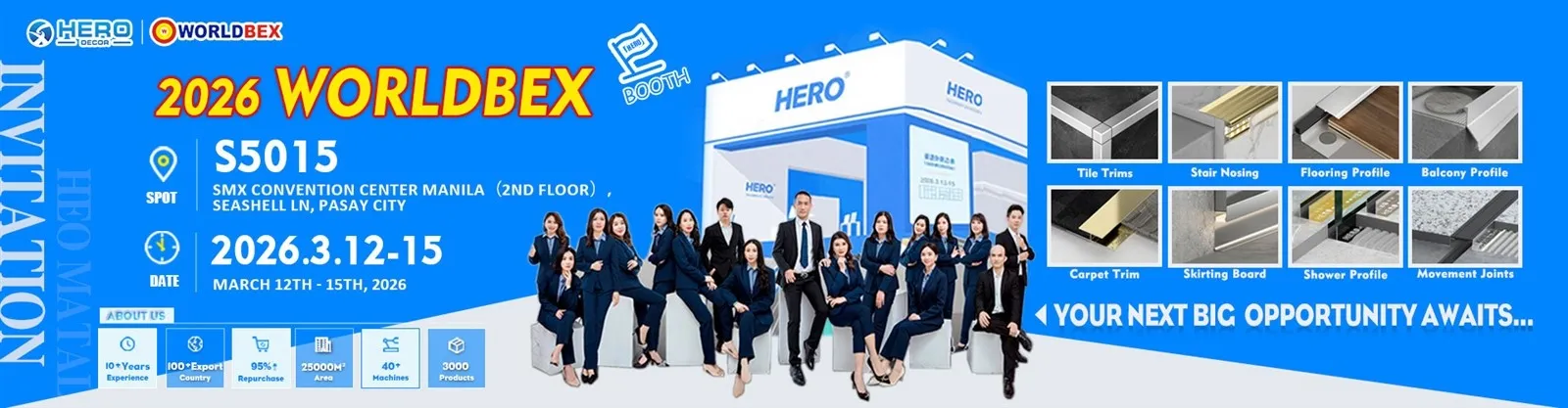 HERO METAL is excited to announce our participation in WORLDBEX 2026, the Philippines' premier building and construction exposition, taking place from March 12th to 15th in Manila HERO METAL is excited to announce our participation in WORLDBEX 2026, the Philippines' premier building and construction exposition, taking place from March 12th to 15th in Manila